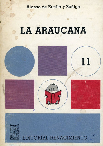 La Araucana - Alonso De Ercilla Y Zúñiga - Adaptación.