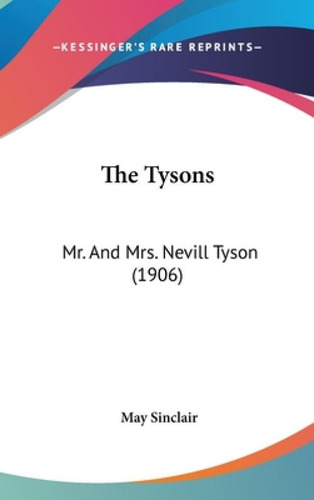 Libro The Tysons: Mr. And Mrs. Nevill Tyson (1906) - Sinc...