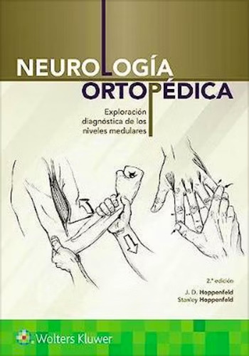 Neurología Ortopédica - Hoppenfeld - Wolters Kluwer 