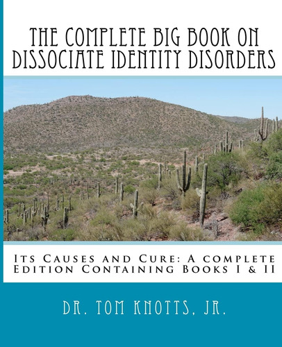 Libro: The Complete Big Book On Dissociate Identity Disorder