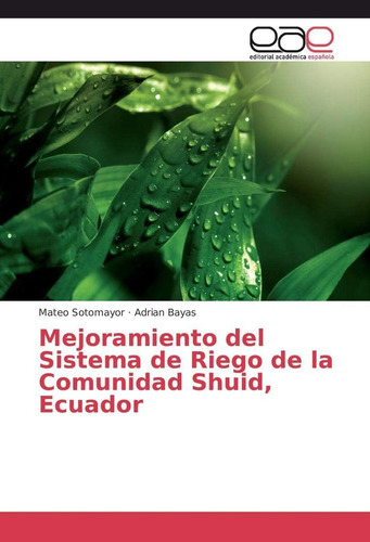 Libro: Mejoramiento Del Sistema De Riego De La Comunidad Shu