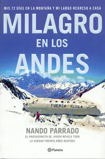 Milagro En Los Andes - Nando Parrado