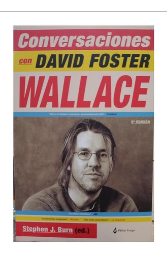 Conversaciones Con David Foster Wallace - Palido Fuego