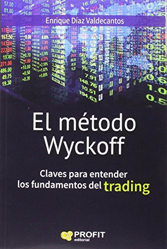 Libro El Método Wyckoff: Claves Para Entender Los Fundament