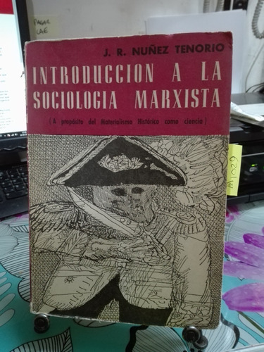 Introduccion A La Sociologia Marxista // Nuñez Tenorio