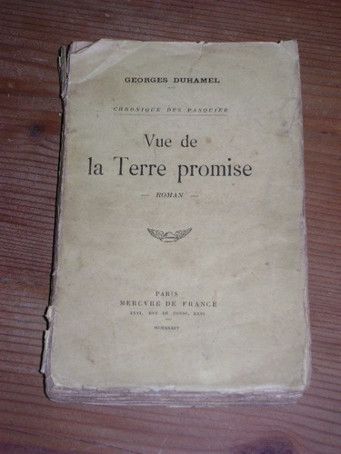 Georges Duhamel: Vue De La Terre Promise. Firmado X Duh&-.