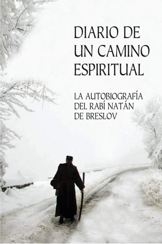 Libro: Diario De Un Camino Espiritual (iemei Moharnat): La A