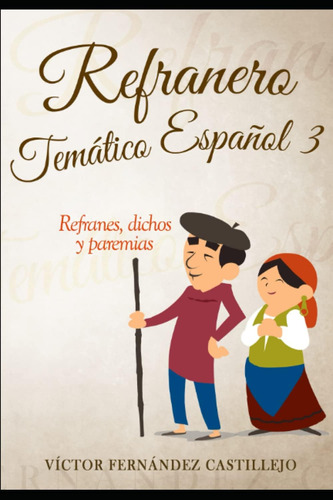 Libro: Refranero Temático Español 3: Refranes, Dichos Y