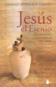 Jesus El Esenio - Edmond Bordeaux Szekely