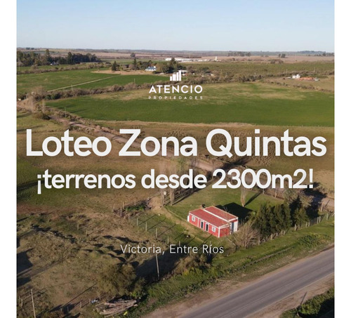 Venta - Lotes En Zona Quintas Ruta 11 -  Gran Ubicación - Desde 14000 Dólares- Victoria Entre Ríos