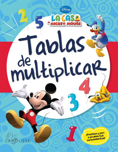 Disney. Tablas de multiplicar, de Ediciones Larousse. Editorial Mega Ediciones, tapa blanda en español, 2016