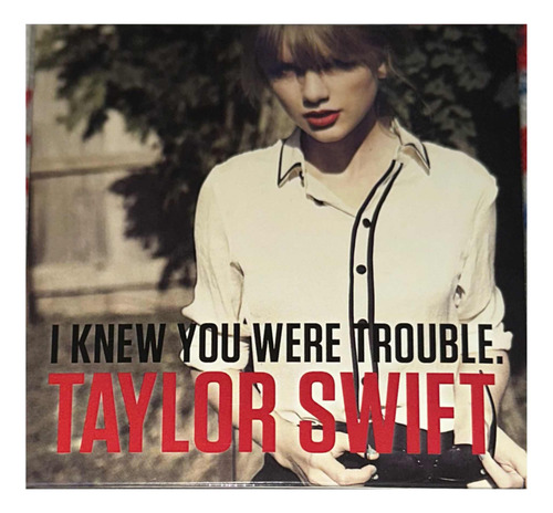 Taylor Swift I Knew You Were Trouble Cd Single Red