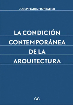 Libro La Condición Contemporánea De La Arquitectura