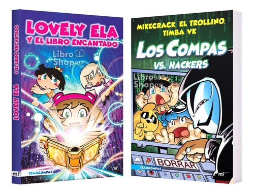 Los Compas: Lovely Ela Y El Libro Encantado + 7 Vs Hackers