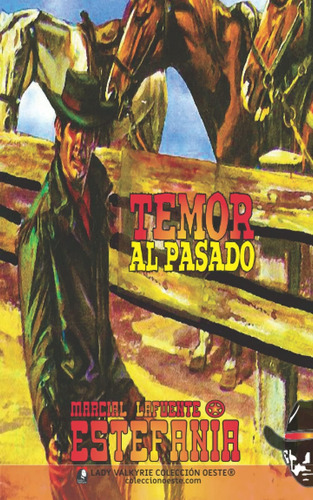 Libro: Temor Al Pasado (colección Oeste) (edición Española)