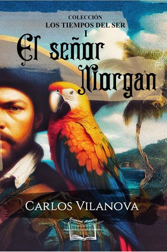 El Señor Morgan - Vilanova, Carlos