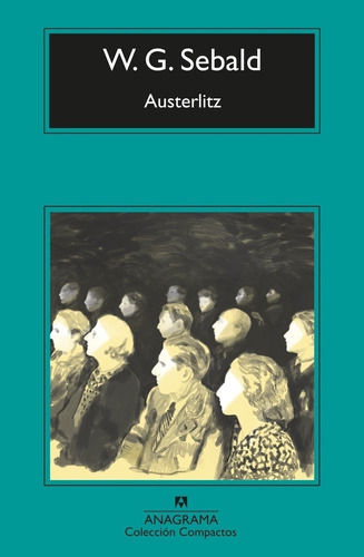 Austerlitz - Winfried Georg Maximilian Sebald