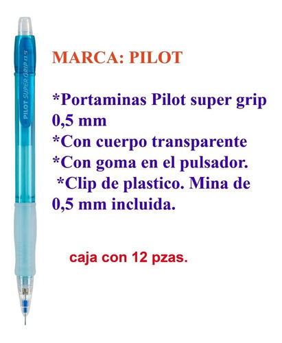 Lapicero Portaminas Super Grip 0.5mm  Pilot 12 Pzas Envio