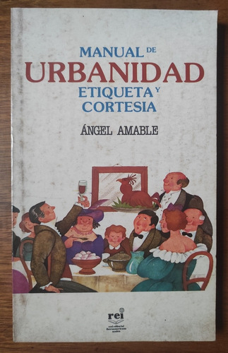 Manual Urbanidad Etiqueta Y Cortesía Angel Amable