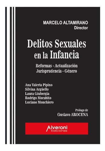 Delitos Sexuales En La Infancia - Altamirano, Marcelo