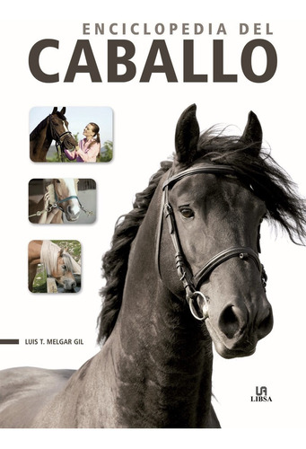 Enciclopedia Del Caballo