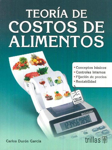 Libro Teoría De Costos De Alimentos De Carlos Durón García