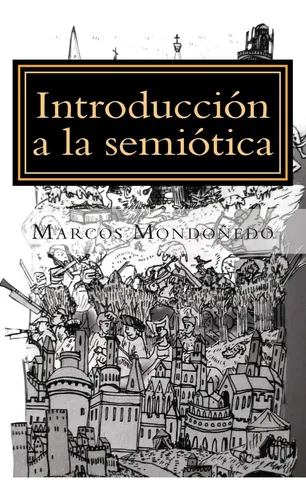 comprar Libro: Introducción A La Semiótica: Modelo De Análisis De De
