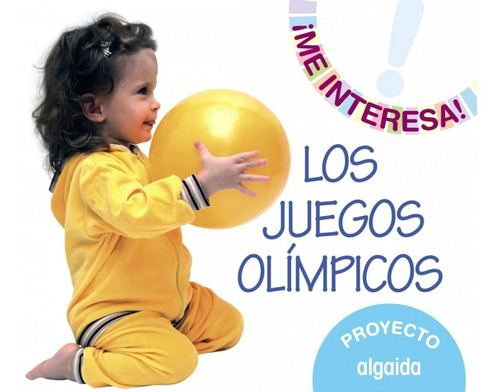  Proyecto   Los Juegos Olímpicos  . Educación Infantil. Segu