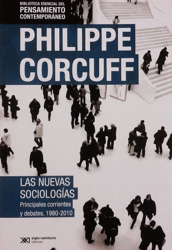 Las Nuevas Sociologías - Philippe Corcuff