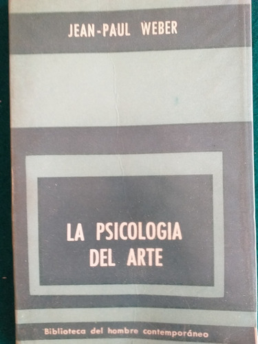 La Psicología Del Arte Jean-paul Weber Paidós 1° Edición