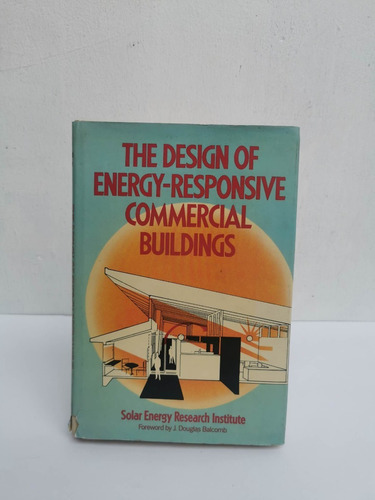 The Desing Of Energy-responsive Commercial Buildings. Solar 