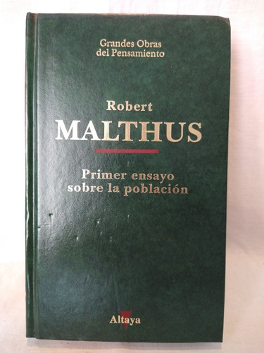 Primer Ensayo Sobre La Población Robert Malthus B