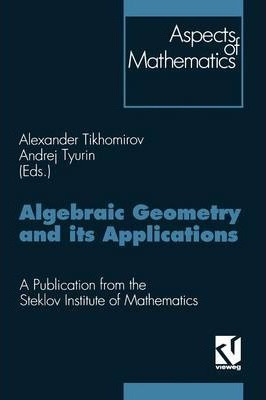 Libro Algebraic Geometry And Its Applications - Alexander...