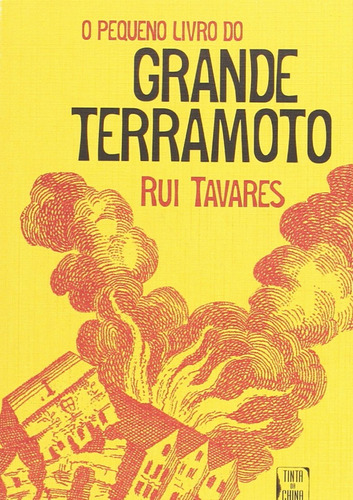 Pequeno Livro Do Grande Terramoto O Bolso  - Tavares Rui