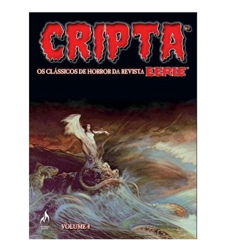Livro Cripta Os Clássicos De Horror Da Revista Eerie - Vol 4
