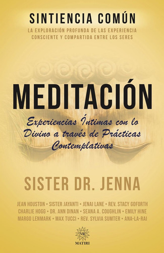 Meditación - Sister Dr. Jenna, De Sister Dr. Jenna. Editorial Matiri, Tapa Dura, Edición 01 En Español, 2024