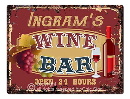 Ingram's Wine Bar Abierto Las 24 Horas Signo Rústico Tin Chi