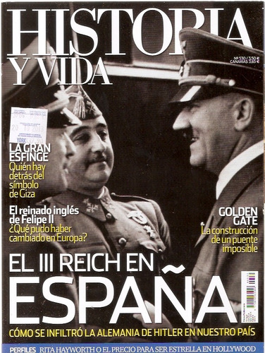 Historia Y Vida 530 Iii Reich En España Leonidas Owen