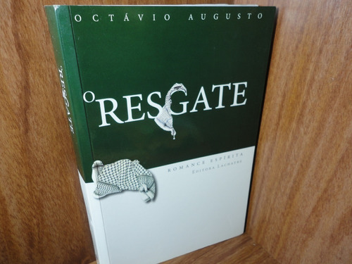 O Resgate - Romance Espírita 