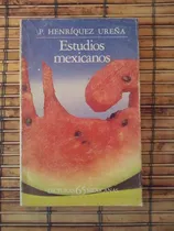Comprar Estudios Mexicanos \u002F P. Henríquez Ureño