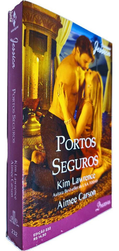 Portos Seguros Edição 232 Coleção Harlequin Jéssica, De Kim Lawrence E Aimee Carson. Jéssica, Vol. 232. Editorial Harlequin, Capa Mole, Edição 1 Em Português, 2014