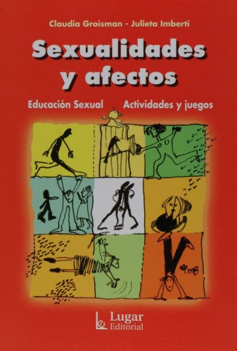 Libro Sexualidades Y Afectos - Groisman Claudia / Imberti Ju