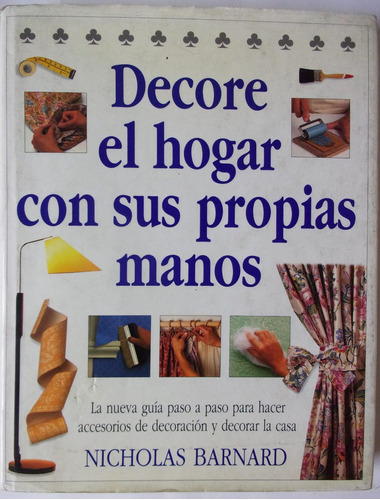 Enciclopedia Decore El Hogar  Con Sus Propias Manos