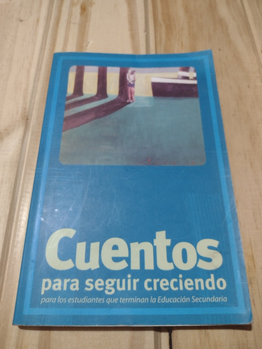 Cuentos Para Seguir Creciendo