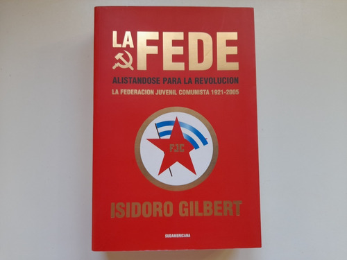 La Fede, Federacion Juvenil Comunista Isidoro Gilbert