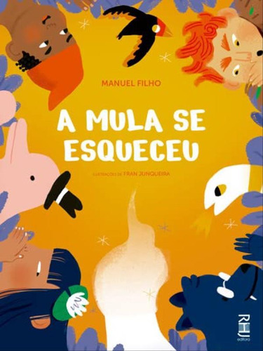 A Mula Se Esqueceu, De Manuel Filho. Editora Rhj Editora, Capa Mole