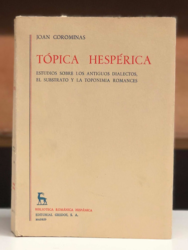 Tópica Hespérica - Joan Corominas - Gredos