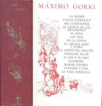 Maximo Gorki: Obras Inmortales: Máximo Gorki
