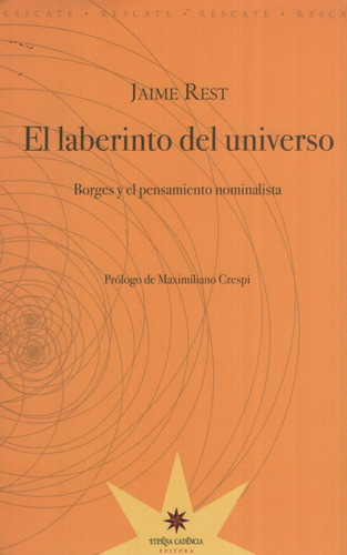 El Laberinto Del Universo - Borges Y El Pensamiento Nominali