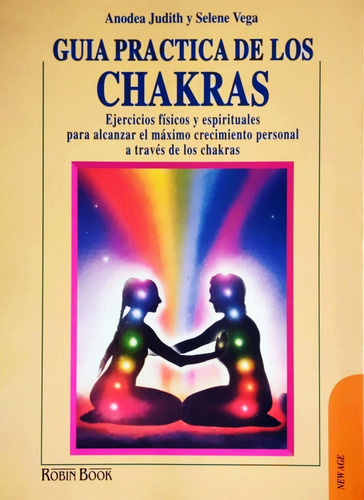 Guia Practica De Los Chakras Anodea Judith, Selena Vega 